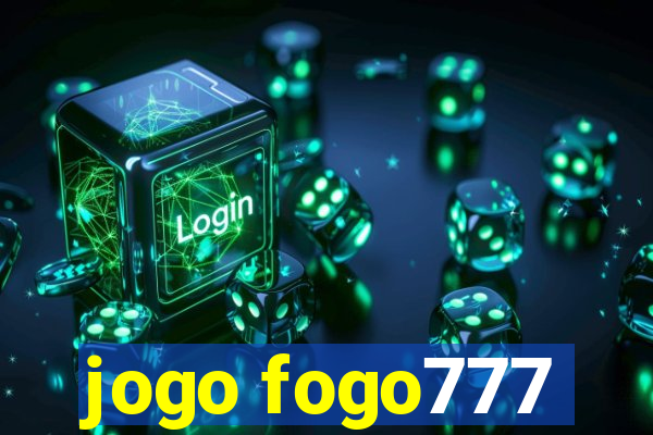 jogo fogo777