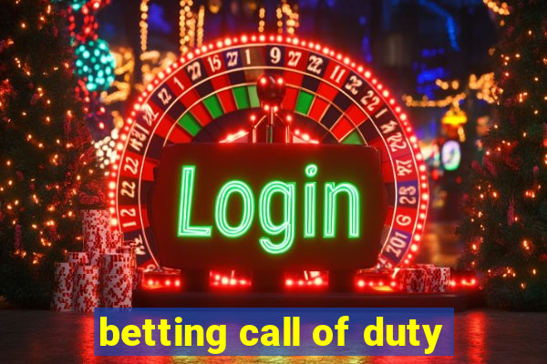 betting call of duty