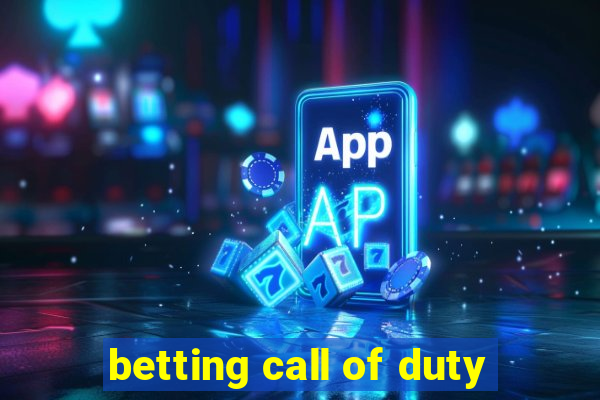 betting call of duty