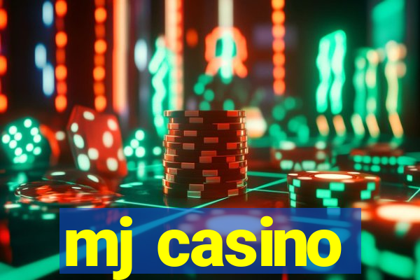 mj casino