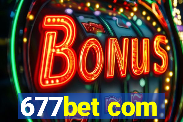 677bet com