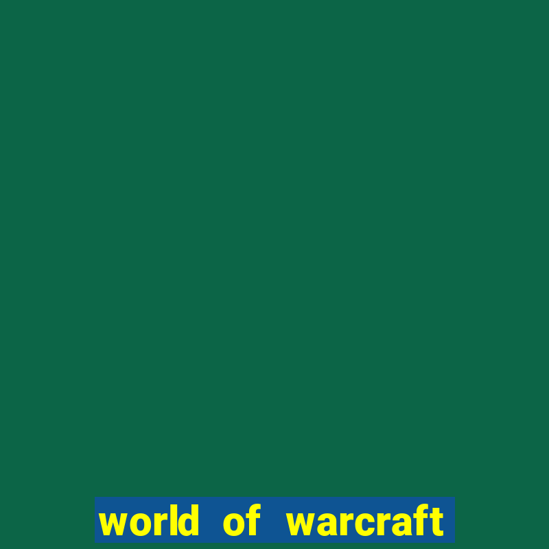 world of warcraft como jogar