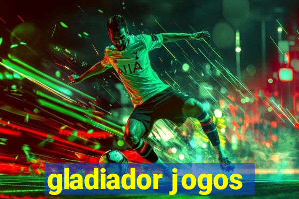 gladiador jogos