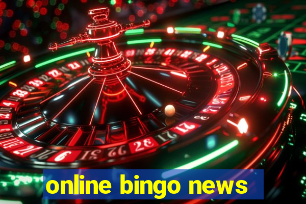 online bingo news