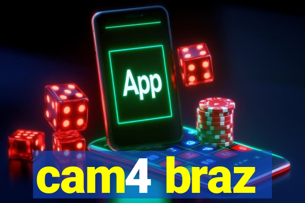 cam4 braz