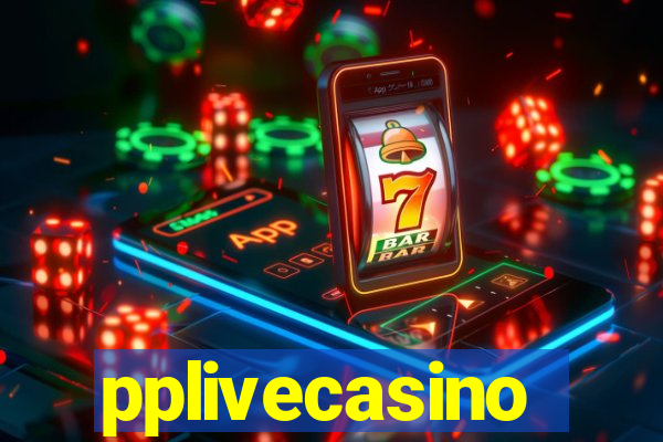 pplivecasino