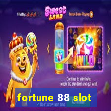 fortune 88 slot