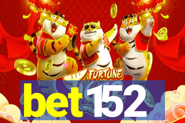 bet152