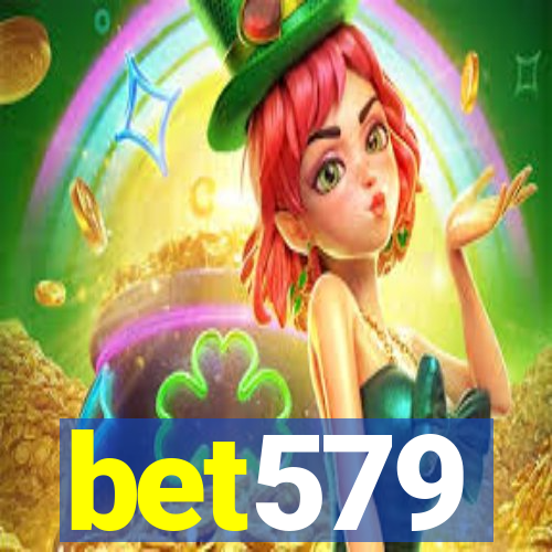 bet579