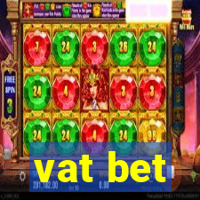 vat bet