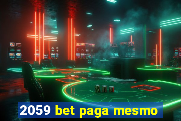 2059 bet paga mesmo