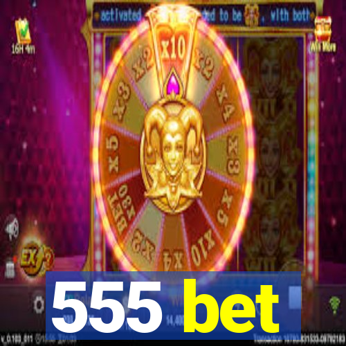 555 bet