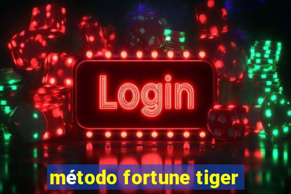 método fortune tiger