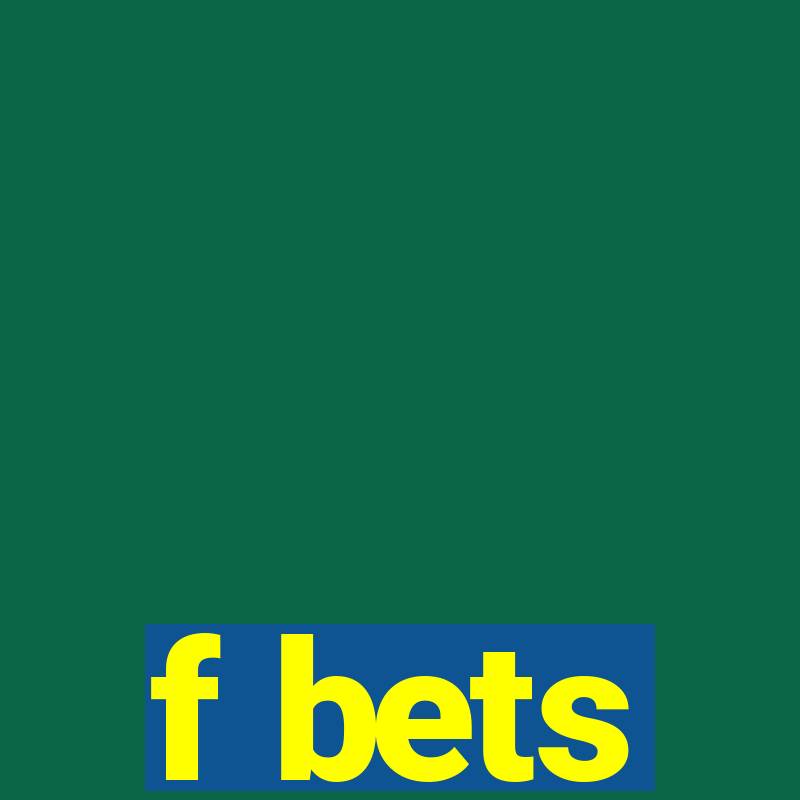 f bets