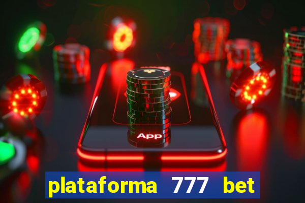 plataforma 777 bet é confiável