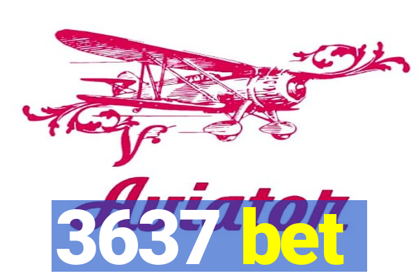 3637 bet