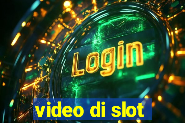 video di slot