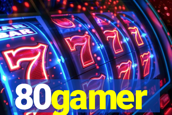 80gamer