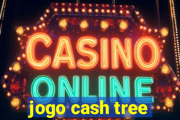 jogo cash tree