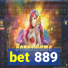 bet 889