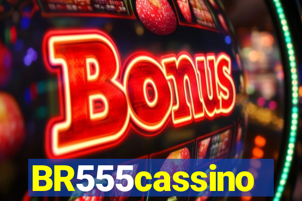 BR555cassino