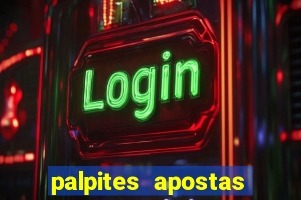 palpites apostas esportivas hoje