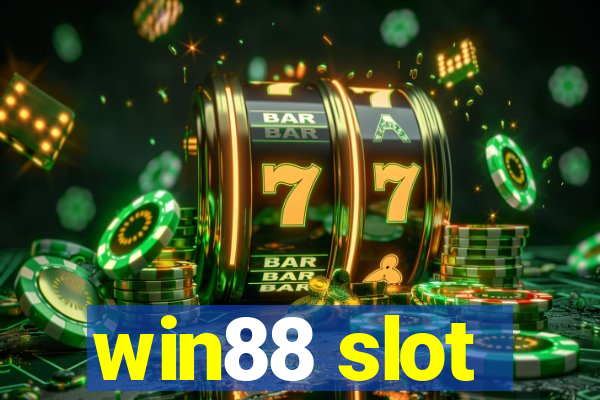 win88 slot