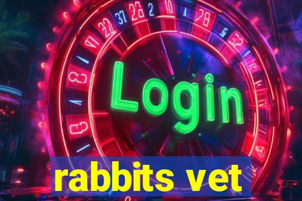 rabbits vet