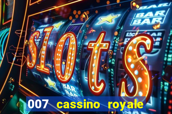 007 cassino royale download dublado avi