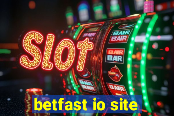 betfast io site