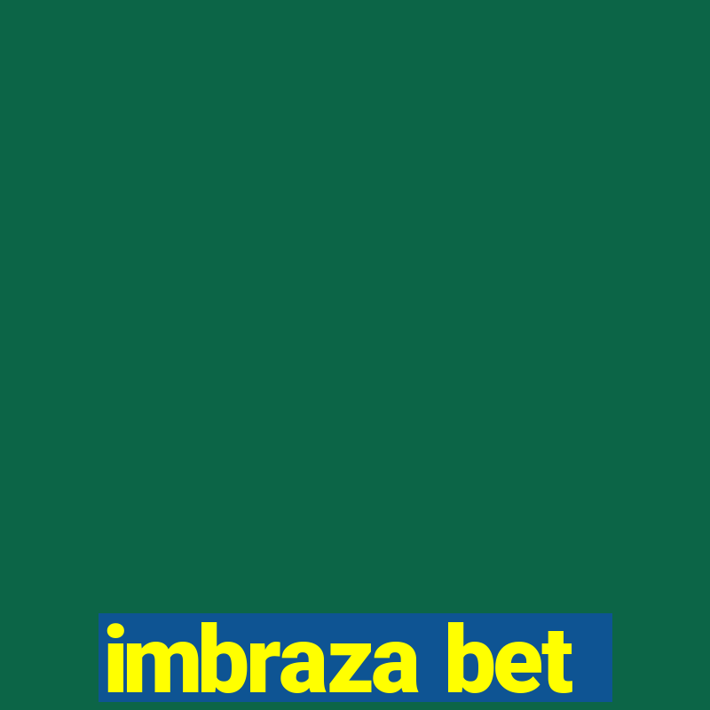 imbraza bet