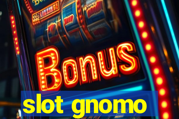 slot gnomo