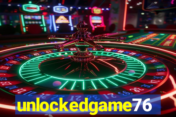 unlockedgame76