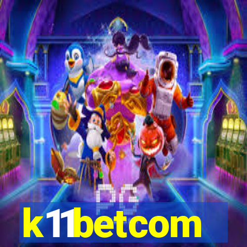 k11betcom