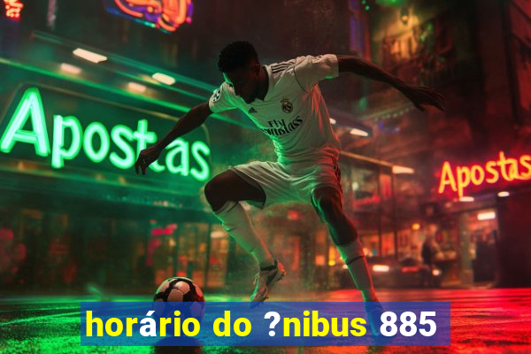 horário do ?nibus 885