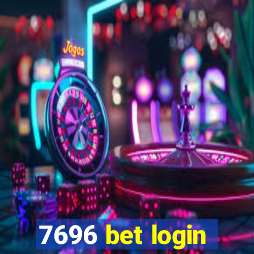 7696 bet login