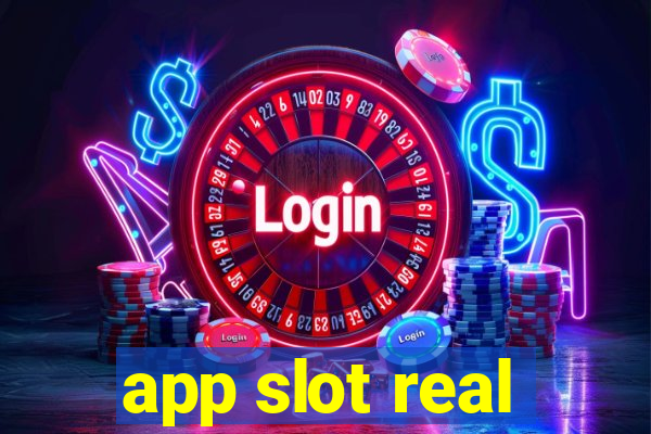 app slot real