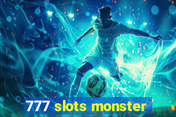 777 slots monster