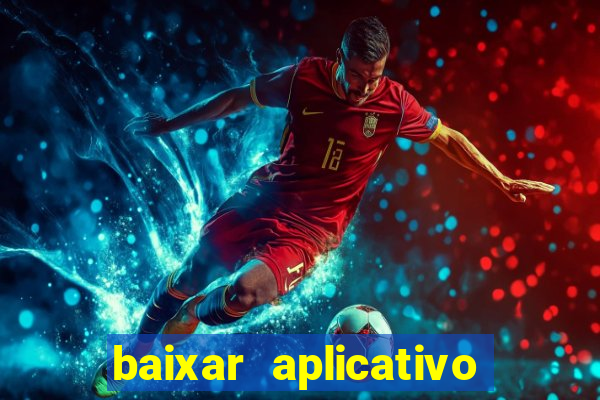 baixar aplicativo blaze apostas