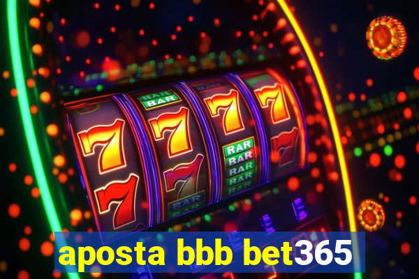 aposta bbb bet365