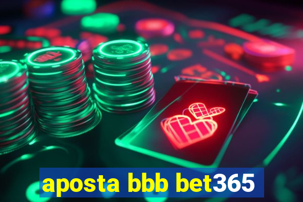 aposta bbb bet365