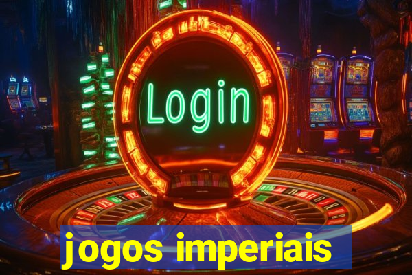 jogos imperiais