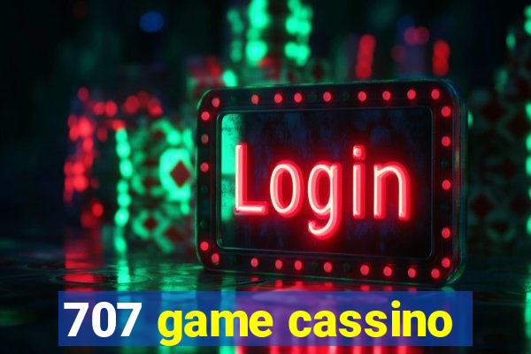 707 game cassino