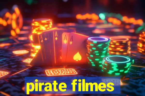 pirate filmes