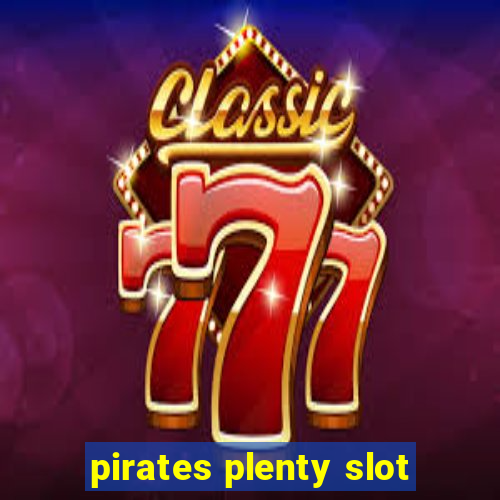 pirates plenty slot