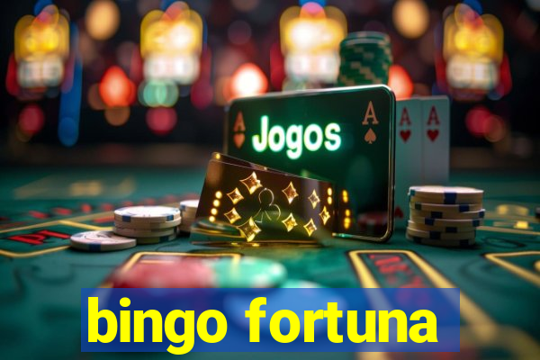 bingo fortuna