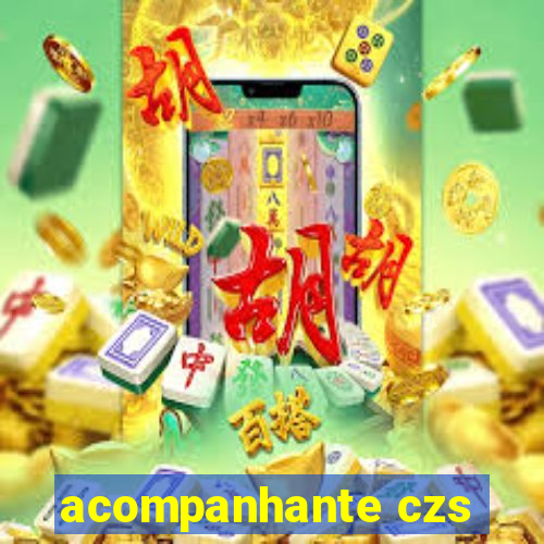 acompanhante czs