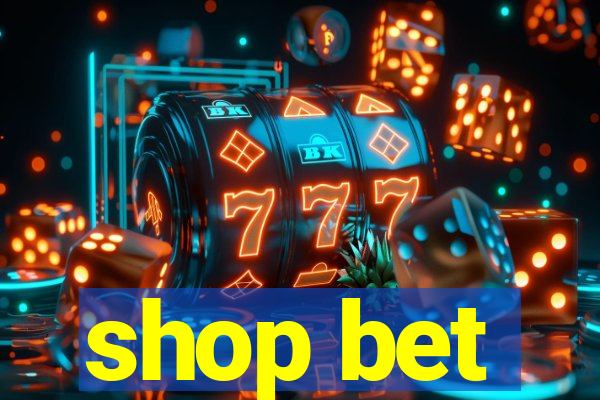 shop bet