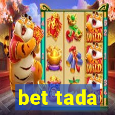 bet tada