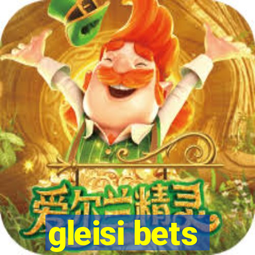 gleisi bets